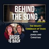 The Mighty Comeback of Oasis with Janda and Christian