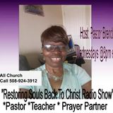 Tonight's Wednesday Night Word FillUp On "Restoring Souls To Christ Radio Show" Host: Pastor Brenda Doughty