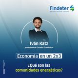 ¿Qué son las comunidades energéticas?