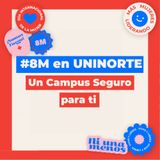 #8M en Uninorte :: Un campus seguro para ti