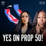 Yes on Prop 50 | Angela Rye SoloPod
