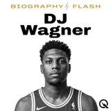 DJ Wagner Biography Flash: Legacy, Hoops & The Next Chapter