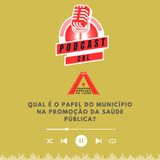 #00 Qual é o papel do município na promoção da saúde pública?
