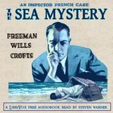 The Sea Mystery by Freeman Wills Crofts | Full Audiobook | Audiobook Time