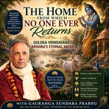The Home from Which No One Ever Returns | Goloka Vrindavana, Krishna's Eternal Abode – Bhagavad Gita 8.21🌿