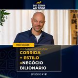 #181 - T&F: Os três amigos que transformaram o hobby em um negócio bilionário