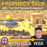 A95: 3RD TEMPLE EVIDENCE
