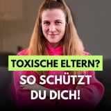 Toxische Eltern: So bleiben ihre Vorwürfe endlich wirkungslos
