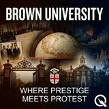 BROWN UNIVERSITY - Where Prestige Meets Protest - Bears Who Changed the World - Notable Alumni and Defining Moments