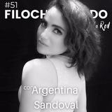 #Filocharlando no. 51 | Argentina Sandoval