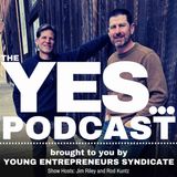 #329 - You must have passion in everything you do to succeed w/Jim Riley and Rod Kuntz