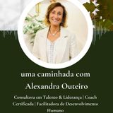 T20_Ep89 | ** Uma conversa e uma caminhada com Alexandra Outeiro **