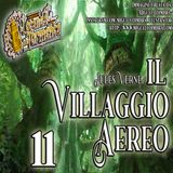 Audiolibro Il Villaggio Aereo - Jules Verne - Capitolo 11