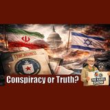 Iran, Israel and the CIA: It's Only A Conspiracy Until Proven