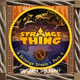 A Strange Thing S1 E14; A Strange Dream P4
