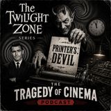 The Twilight Zone Series: Printer's Devil