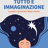 Pasquale Ionata "Tutto è immaginazione"
