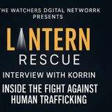 Inside the Fight Against Human Trafficking | Interview with Korrin from Lantern Rescue