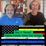 Step-9 (Audio) "Revised" Making Amends: Action Over Apology