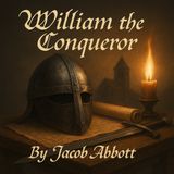William the Conqueror: The Norman Duke Who Shaped Medieval Europe