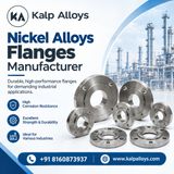 Nickel Alloys Flanges Manufacturer for Industrial Piping Needs