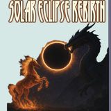 Solar Eclipse Rebirth