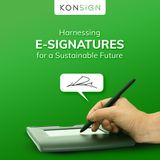 Eco-Friendly E-signatures: Harnessing Digital Solutions for a Sustainable Future
