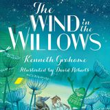 The Wind in the Willows by Kenneth Grahame | Full Audiobook | Audiobook Time