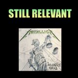 #106: The Philosophy of Metallica. The Truth about ...And Justice for All.