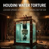 Houdini Water Torture - Plunge into the mystery with Lucien Graves