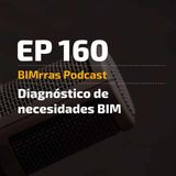 160 Diagnóstico de necesidades BIM