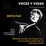 Voces y Vidas Edith Piaf