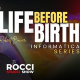 Current Events and Life Before Birth | Rocci Stucci and Robert Bower