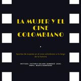 La mujer y el cine colombiano