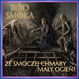 279. Ród smoka, podsumowanie sezonu 3 – Ze smoczej chmary mały ogień?