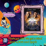 Trekcast 384: We get a Mind Meld w/Kirk and Spock