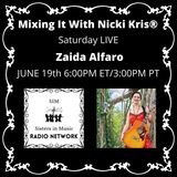 Mixing It Saturday LIVE - Special Guest: Zaida