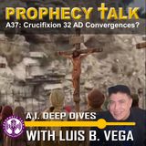 A37: THE 33 AD CRUCIFIXION