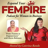 From Trauma to Empowerment with Karen Robinson