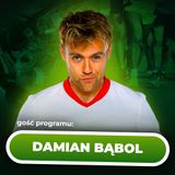 Chodźmy Porozmawiać #5 - Damian Bąbol