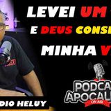 Podcast Apocalipse 2_10 __ Claudio Heluy __ Pastor e Policial Militar Reformado __ Lindo Livramento