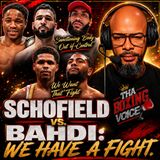 ☎️Schofield-Bahdi SIGNED❗️Muratalla Wants Shakur | Sheeraz BLASTS WBO😮
