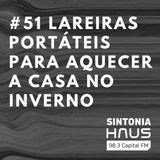 Lareiras portáteis são opção para aquecer a casa no inverno | SINTONIA HAUS #51