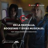 En la Pantalla: Rockstars y Divas Musicales | feat. Annina Rodríguez y Migue Rivas