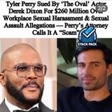 Derek Dixon Accuses Tyler Perry of Sexual Assault—$260M Lawsuit Shakes Hollywood