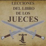 Lección 4 - Gedeón - Capíitulos 6-8 - 11-24-2024