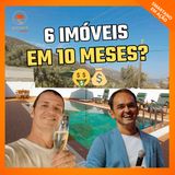 Ele arrematou 6 imóveis em 10 meses: veja os bastidores reais!