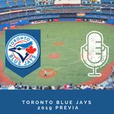 Toronto Blue Jays Previa 2019