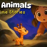 The Cutest Tiny Animals 🦒🥹 Calming Bedtime Stories for Kids 🐨 Children_s Sleep Story Collection(MP3_160K)