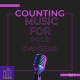 Counting Music for Pole Dancers ( part 1)